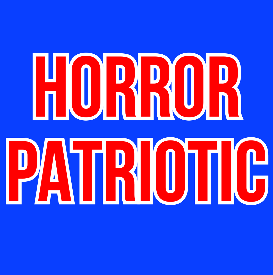 Horror Patriotic - WS