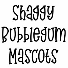 Load image into Gallery viewer, Shaggy Bubblegum Mascots (Faux) - WS
