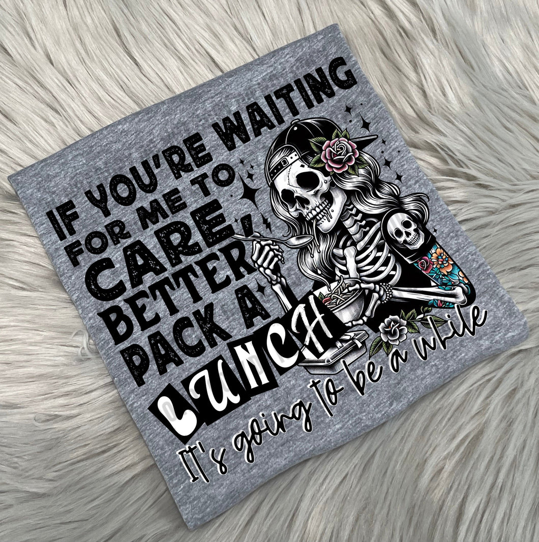 If you're waiting for me to care - WS